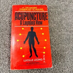 Acupuncture A Laymans View Lucille Leong 1974 First Printing Signet Paperback